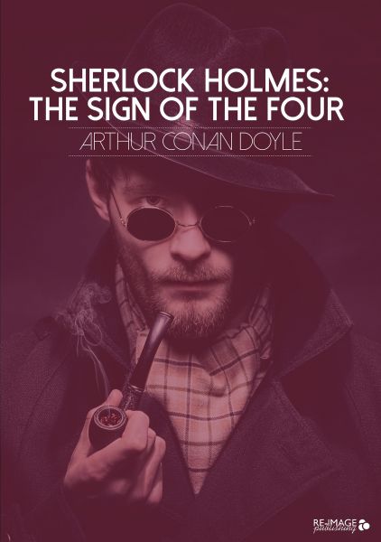 Sherlock Holmes: The Sign of the Four