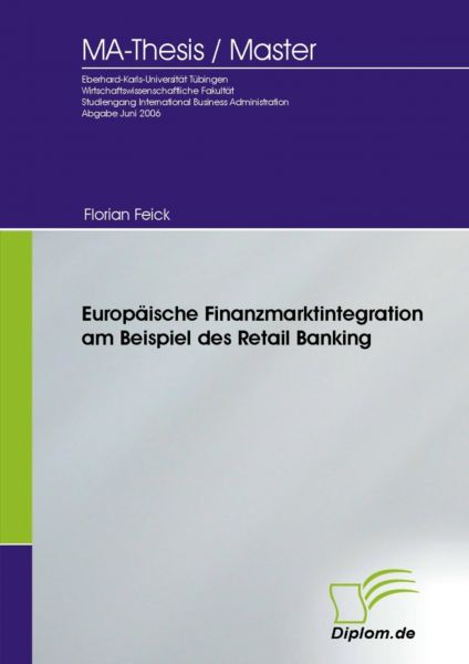 Europäische Finanzmarktintegration am Beispiel des Retail Banking