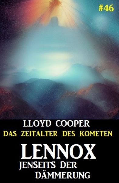 Lennox jenseits der Dämmerung: Das Zeitalter des Kometen #46