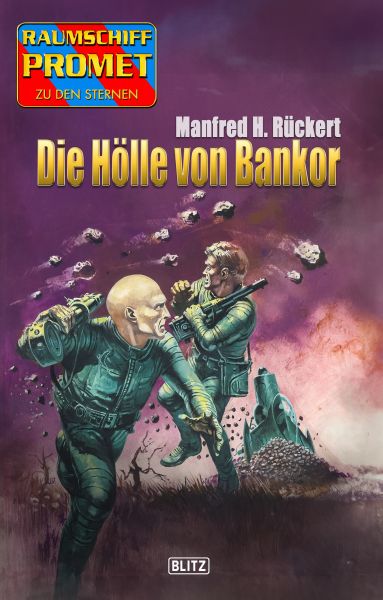 Raumschiff Promet - Zu den Sternen 50: Die Hölle von Bankor