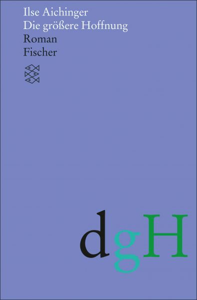 Die größere Hoffnung