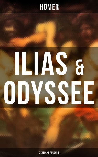 ILIAS & ODYSSEE (Deutsche Ausgabe)