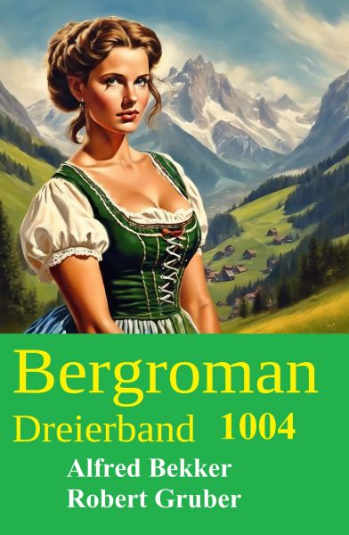 Bergroman Dreierband 1004