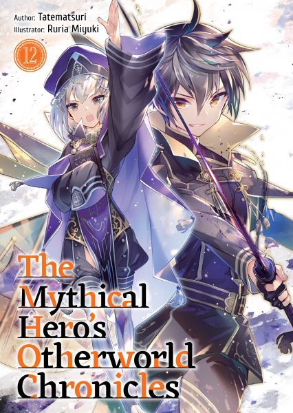 The Mythical Hero's Otherworld Chronicles: Volume 12