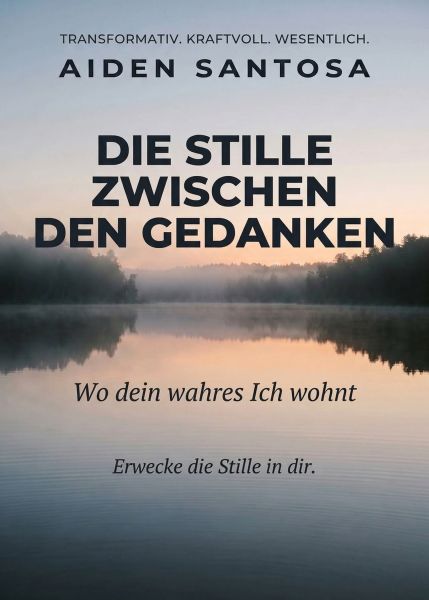 Die Stille zwischen den Gedanken