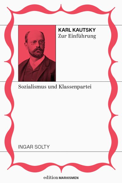 Karl Kautsky zur Einführung