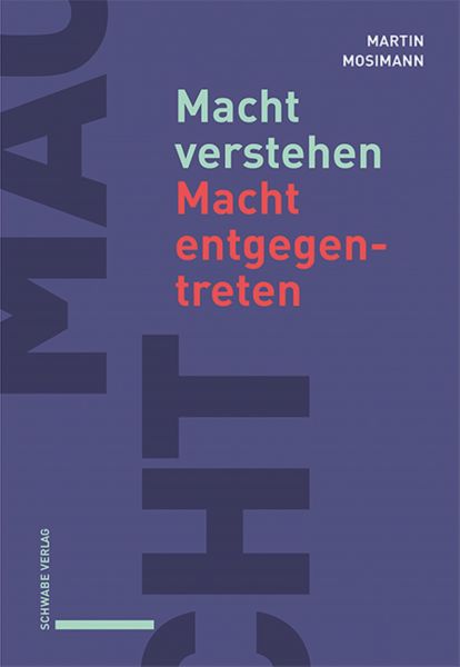 Macht verstehen – Macht entgegentreten