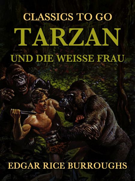 Tarzan und die Weiße Frau