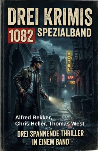 Drei Krimis Spezialband 1082