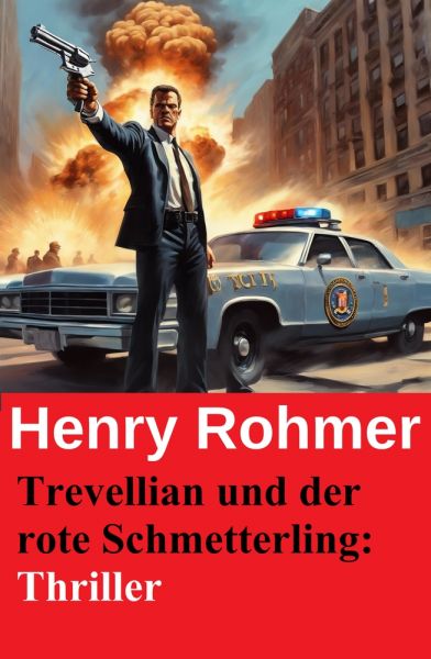 Trevellian und der rote Schmetterling: Thriller