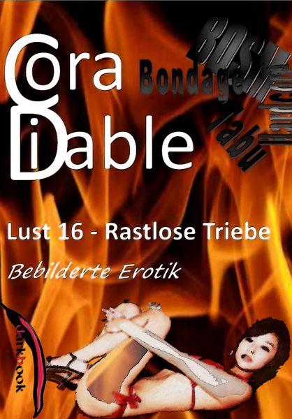 Lust 16 – Rastlose Triebe