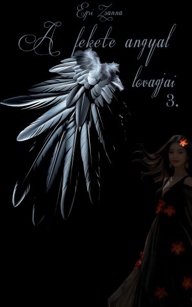 A fekete angyal lovagjai 3.