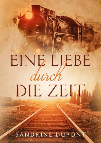 Eine Liebe durch die Zeit