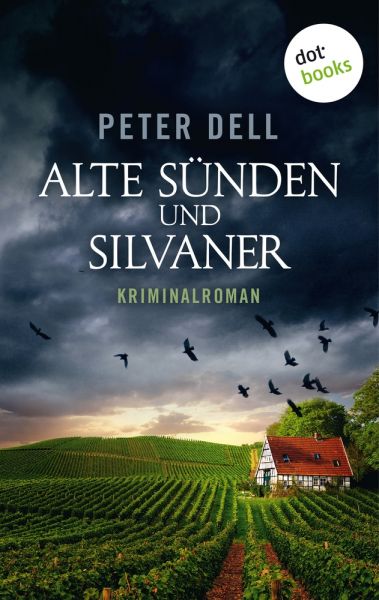 Alte Sünden und Silvaner: Der dritte Fall für Philipp Sturm