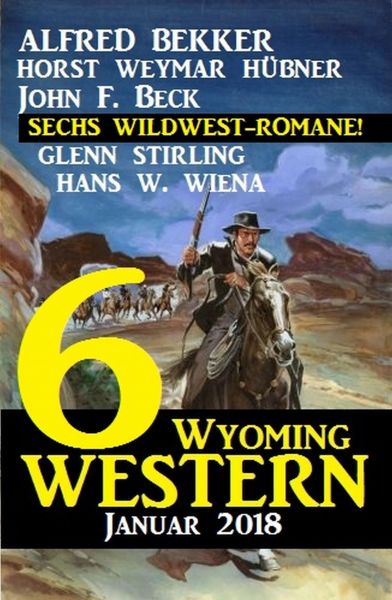 6 Wyoming Western Januar 2018 - Sechs Wildwest-Romane