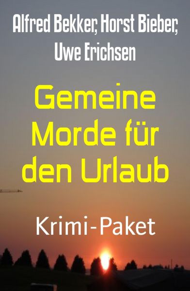 Gemeine Morde für den Urlaub