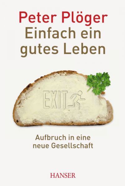 Einfach ein gutes Leben