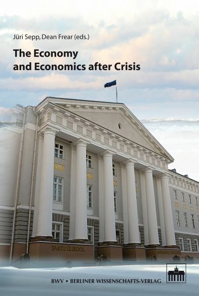 The Economy and Economics after Crisis