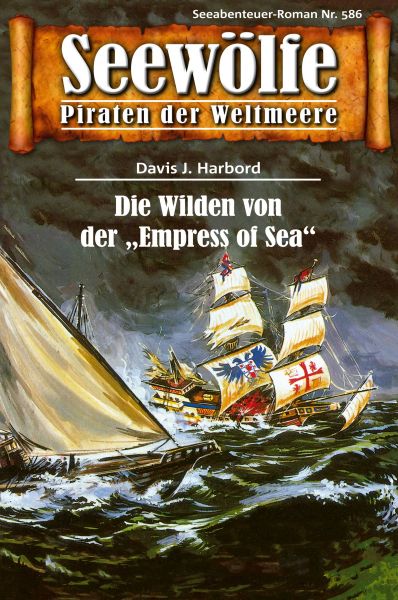 Seewölfe - Piraten der Weltmeere 586