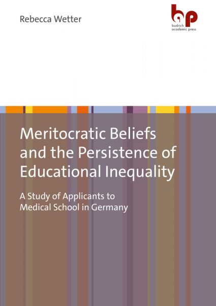 Meritocratic Beliefs and the Persistence of Educational Inequality