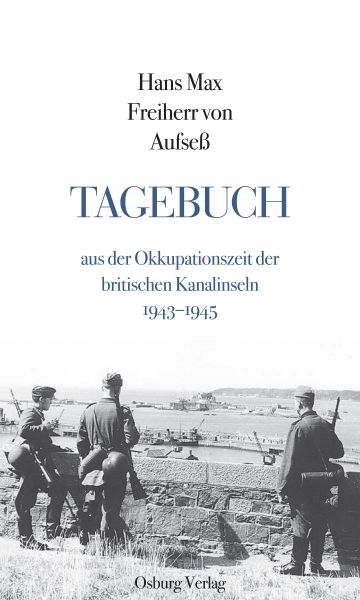 Tagebuch aus der Okkupationszeit der britischen Kanalinseln