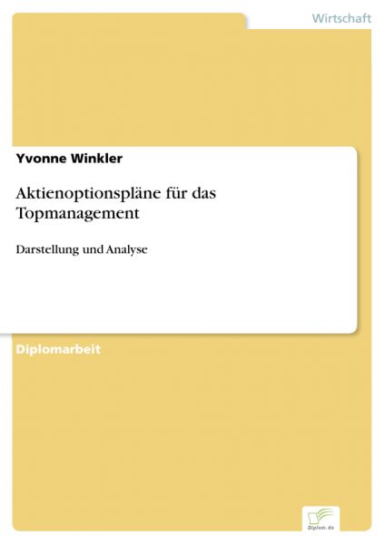 Aktienoptionspläne für das Topmanagement