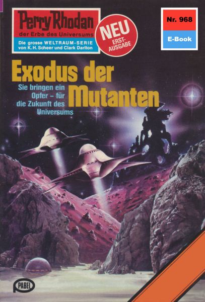 Perry Rhodan 968: Exodus der Mutanten