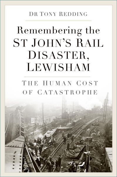 Remembering the St John's Rail Disaster, Lewisham