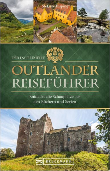 Der inoffizielle Outlander Reiseführer