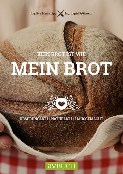 Kein Brot ist wie mein Brot