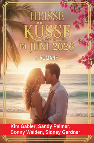 Heiße Küsse im Juni 2026: 4 Romane