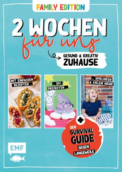 2 Wochen für uns – Gesund und kreativ zuhause (Family Edition)