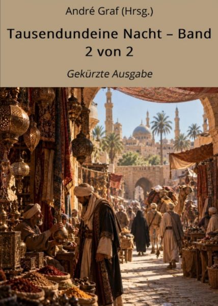 Tausendundeine Nacht – Band 2 von 2