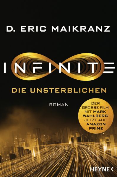 Cover D. Eric Maikranz: Infinite - Die Unsterblichen