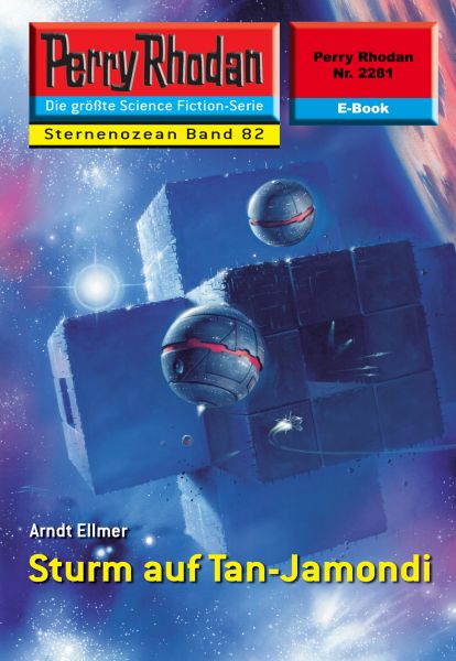 Perry Rhodan 2281: Sturm auf Tan-Jamondi