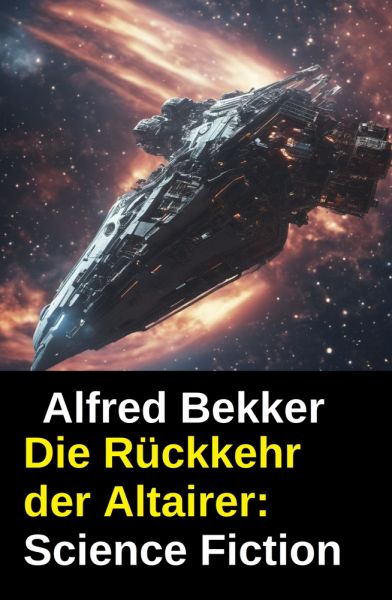 Die Rückkehr der Altairer: Science Fiction