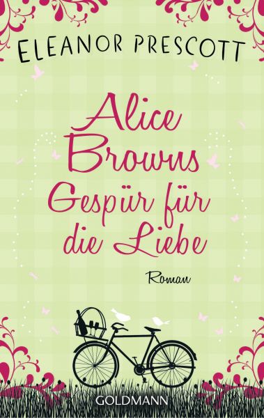 Alice Browns Gespür für die Liebe