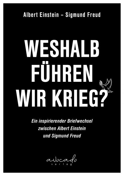Weshalb führen wir Krieg?