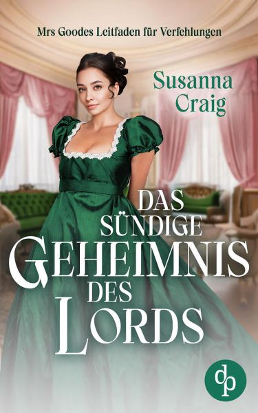 Das sündige Geheimnis des Lords