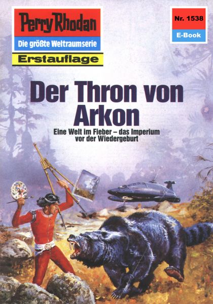 Perry Rhodan 1538: Der Thron von Arkon