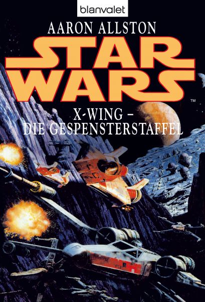 Star Wars. X-Wing. Die Gespensterstaffel