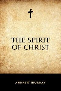 The Spirit of Christ