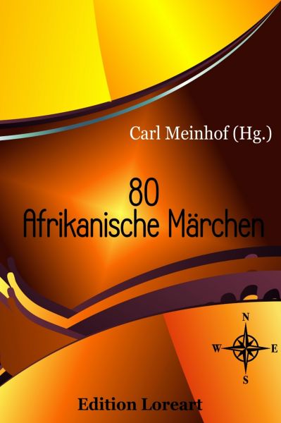 80 Afrikanische Märchen