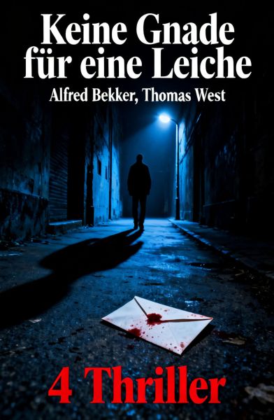 Keine Gnade für eine Leiche: 4 Thriller