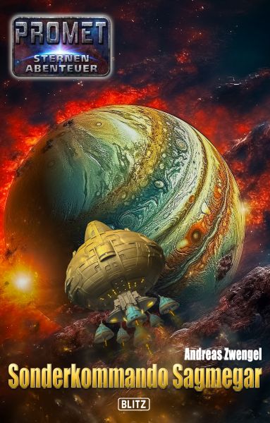 Raumschiff Promet - Sternenabenteuer 14: Sonderkommando Sagmegar