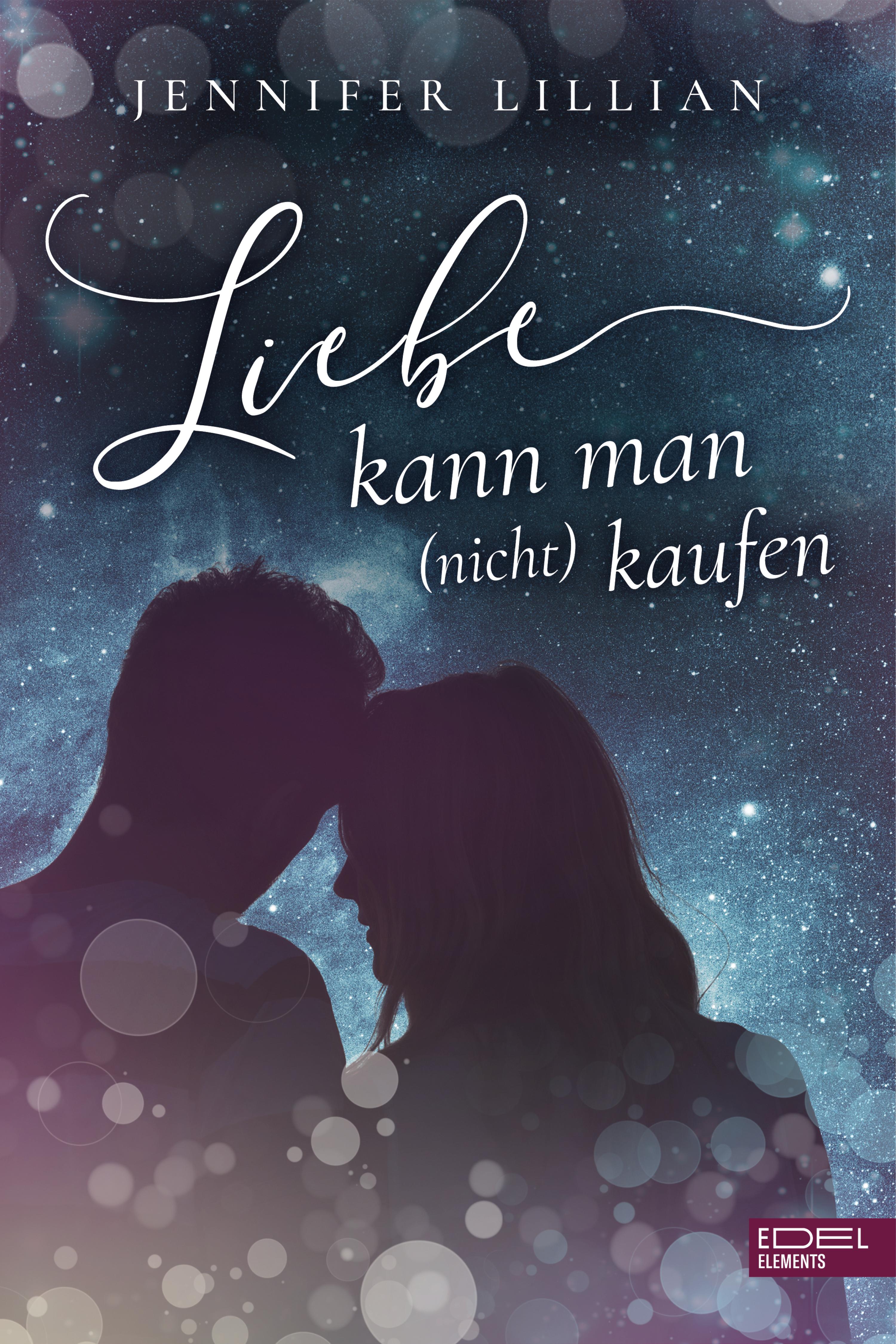 Liebe kann man (nicht) kaufen (Jennifer Lillian Edel Elements)