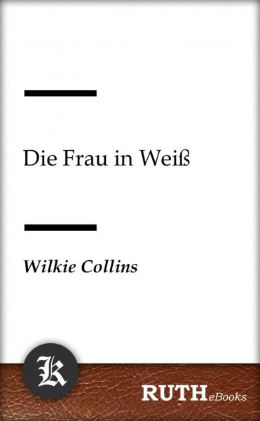 Die Frau in Weiß