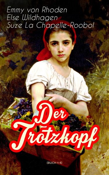 Der Trotzkopf (Buch 1-4)