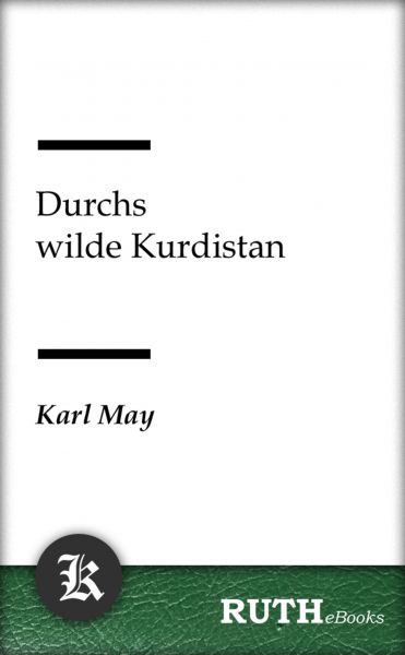 Durchs wilde Kurdistan