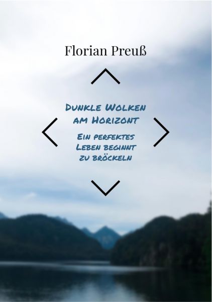 Dunkle Wolken am Horizont: Ein perfektes Leben beginnt zu bröckeln
